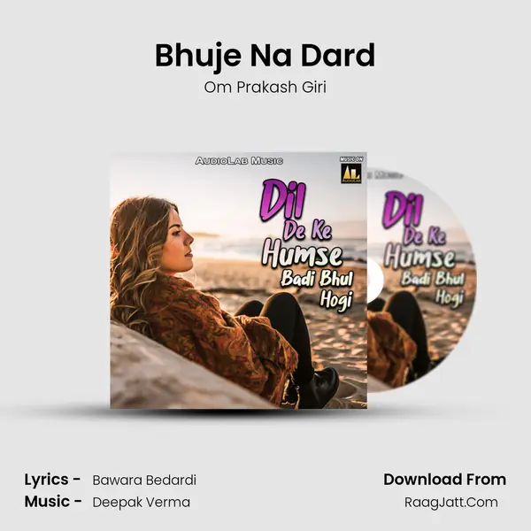 Bhuje Na Dard mp3 song