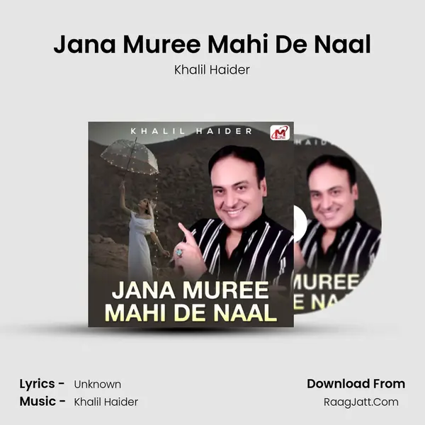 Jana Muree Mahi De Naal mp3 song