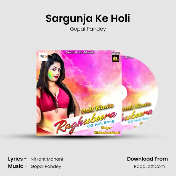 Sargunja Ke Holi mp3 song