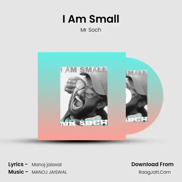 I Am Small mp3 song