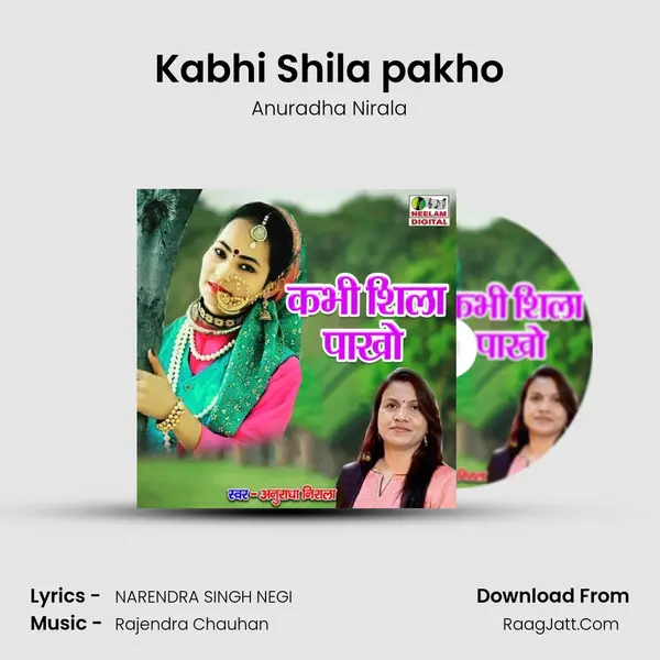 Kabhi Shila pakho mp3 song