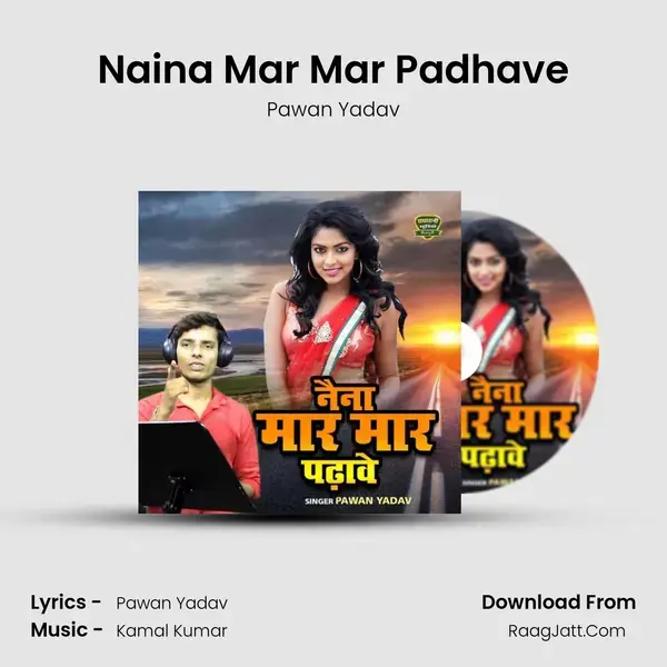 Naina Mar Mar Padhave mp3 song