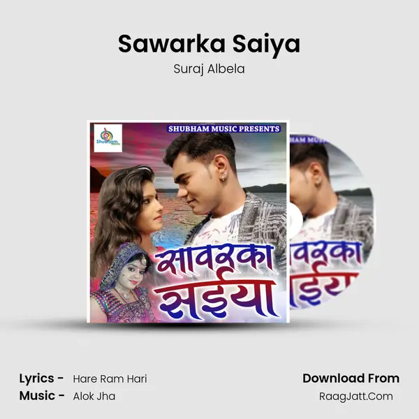 Sawarka Saiya mp3 song