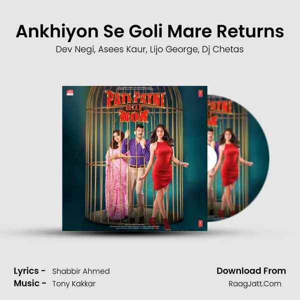 Ankhiyon Se Goli Mare Returns Song mp3 | Dev Negi