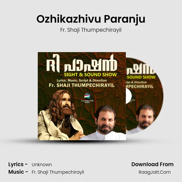 Ozhikazhivu Paranju Song mp3 | Fr. Shaji Thumpechirayil