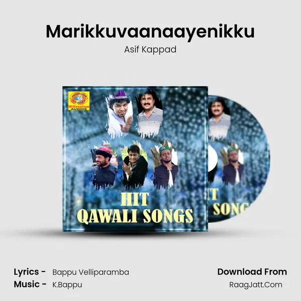 Marikkuvaanaayenikku mp3 song