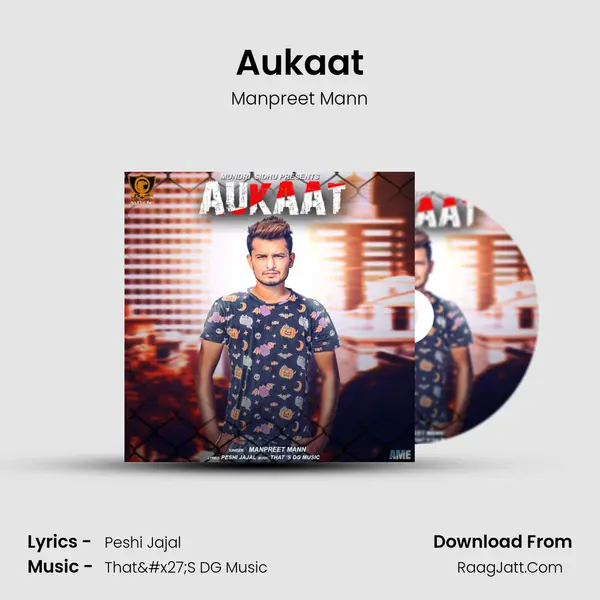 Aukaat Song mp3 | Manpreet Mann