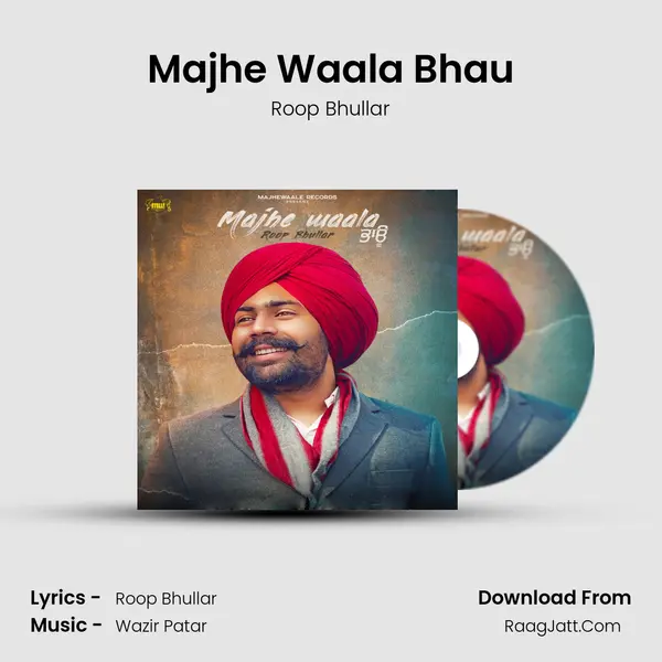 Majhe Waala Bhau Song mp3 | Roop Bhullar