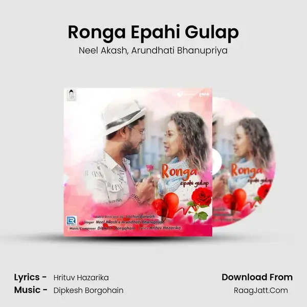 Ronga Epahi Gulap Song mp3 | Neel Akash