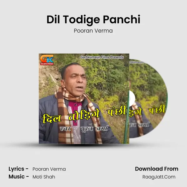 Dil Todige Panchi mp3 song