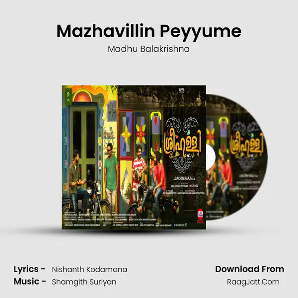 Mazhavillin Peyyume Song mp3 | Madhu Balakrishna