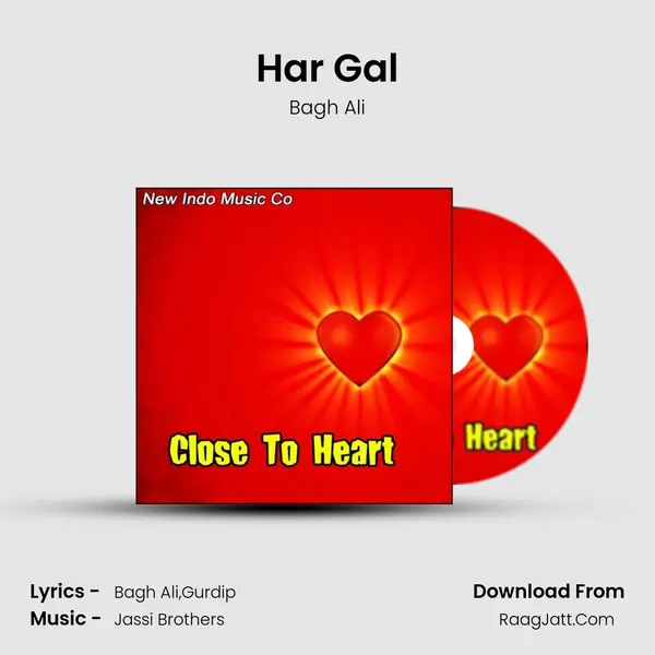 Har Gal Song mp3 | Bagh Ali