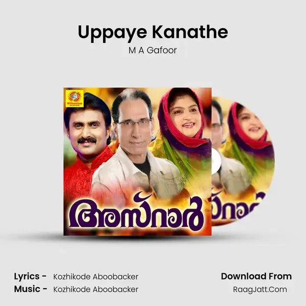 Uppaye Kanathe Song mp3 | M A Gafoor