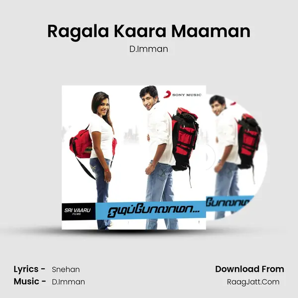 Ragala Kaara Maaman Song mp3 | D.Imman