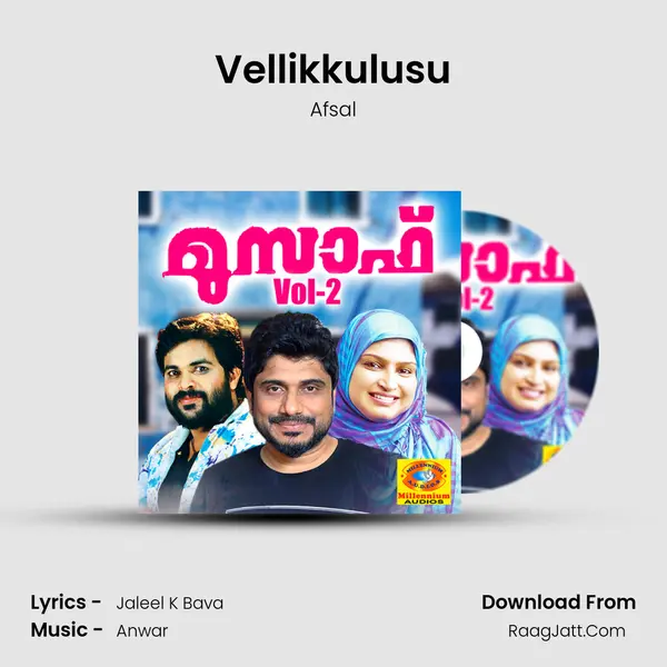 Vellikkulusu Song mp3 | Afsal