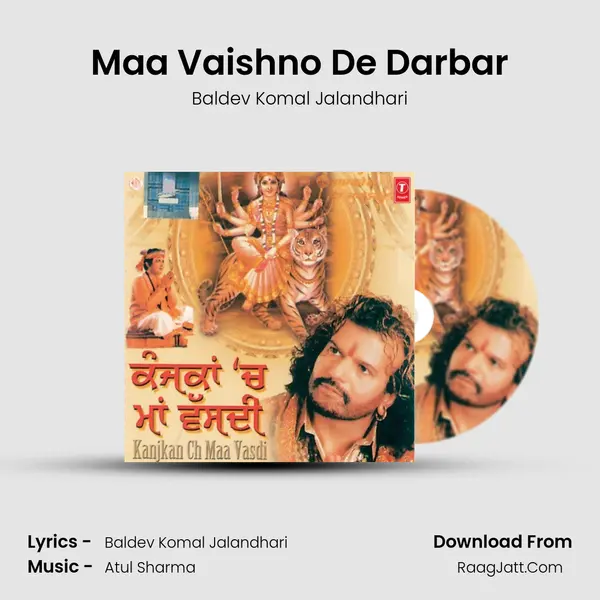 Maa Vaishno De Darbar Song mp3 | Baldev Komal Jalandhari