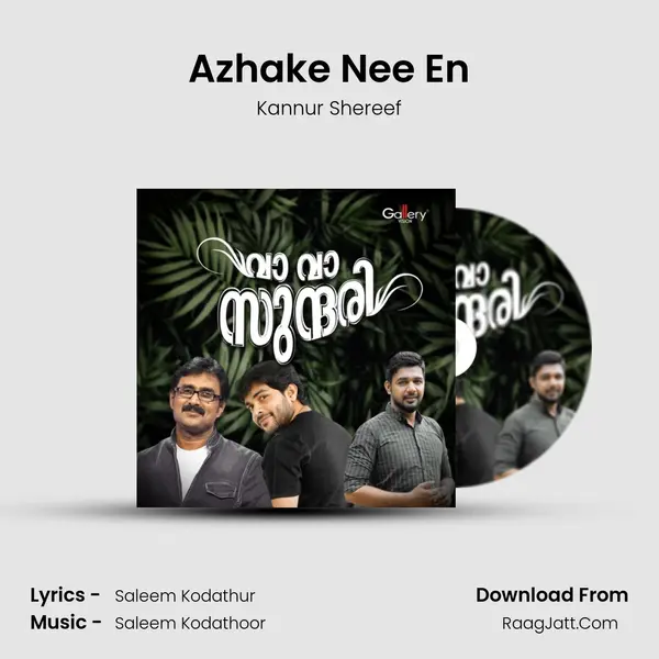 Azhake Nee En Song mp3 | Kannur Shereef