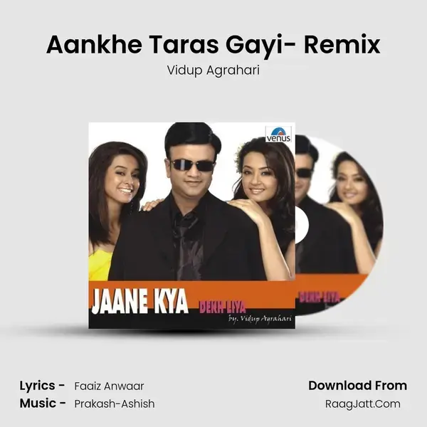 Aankhe Taras Gayi- Remix Song mp3 | Vidup Agrahari