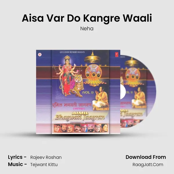 Aisa Var Do Kangre Waali Song mp3 | Neha