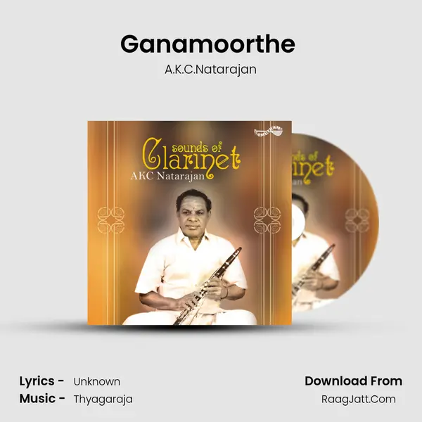 Ganamoorthe (Sounds Of Clarinet) mp3 song