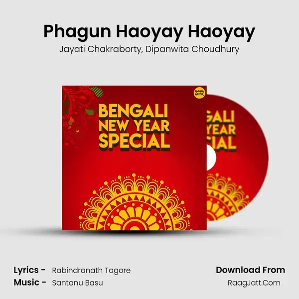 Phagun Haoyay Haoyay mp3 song