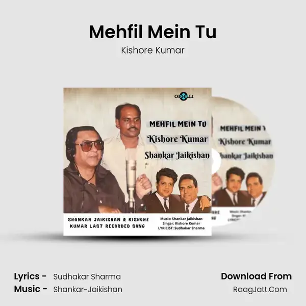 Mehfil Mein Tu Song mp3 | Kishore Kumar