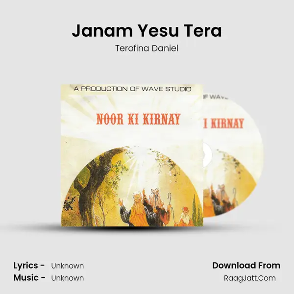 Janam Yesu Tera Song mp3 | Terofina Daniel