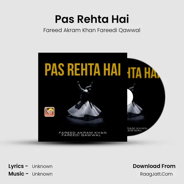 Pas Rehta Hai - Single - Fareed Akram Khan Fareedi Qawwal