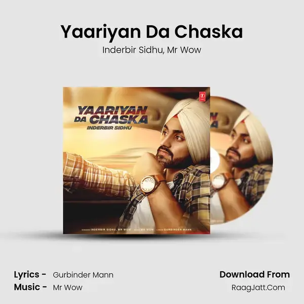 Yaariyan Da Chaska mp3 song