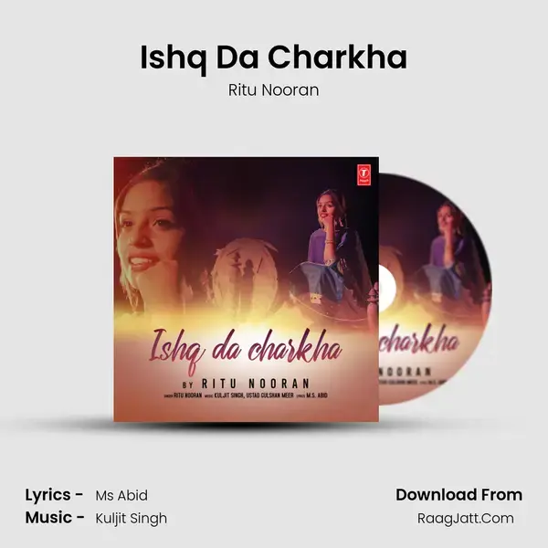 Ishq Da Charkha mp3 song