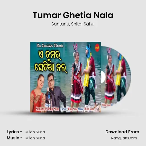 Tumar Ghetia Nala - Santanu