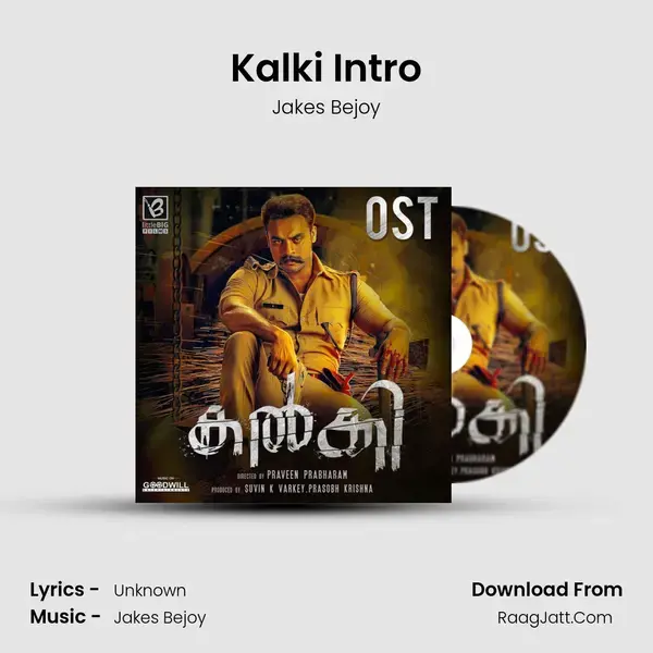 Kalki Intro Song mp3 | Jakes Bejoy