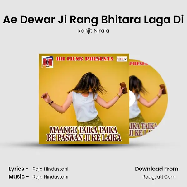 Ae Dewar Ji Rang Bhitara Laga Di Song mp3 | Ranjit Nirala