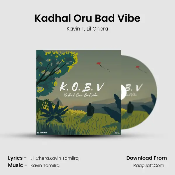 Kadhal Oru Bad Vibe mp3 song