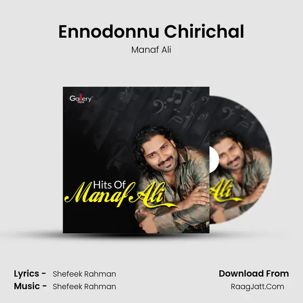 Ennodonnu Chirichal Song mp3 | Manaf Ali