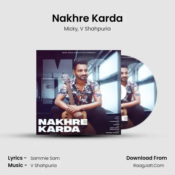 Nakhre Karda mp3 song