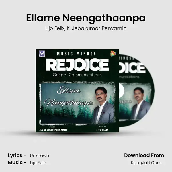 Ellame Neengathaanpa Song mp3 | Lijo Felix