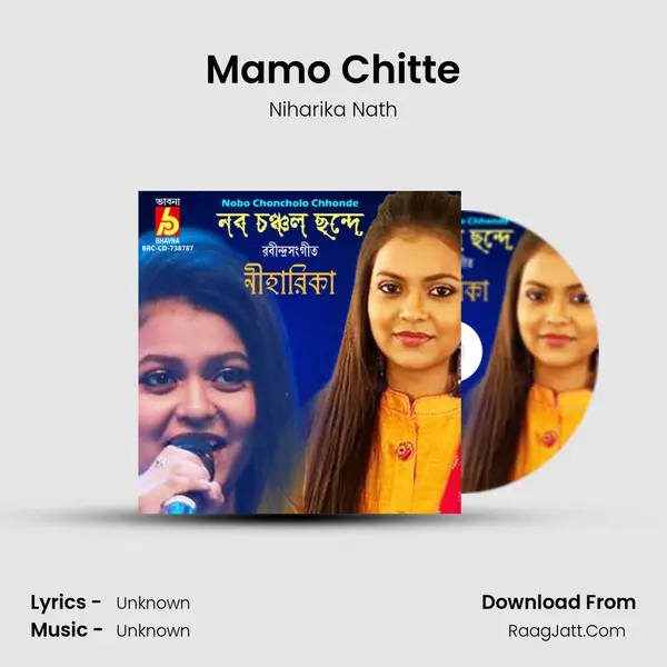 Mamo Chitte Song mp3 | Niharika Nath