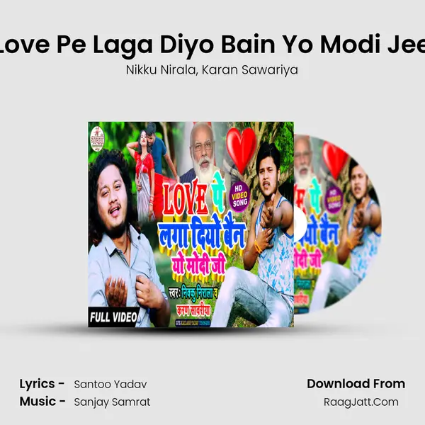 Love Pe Laga Diyo Bain Yo Modi Jee Song mp3 | Nikku Nirala