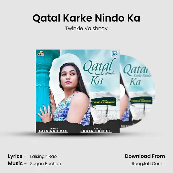 Qatal Karke Nindo Ka mp3 song