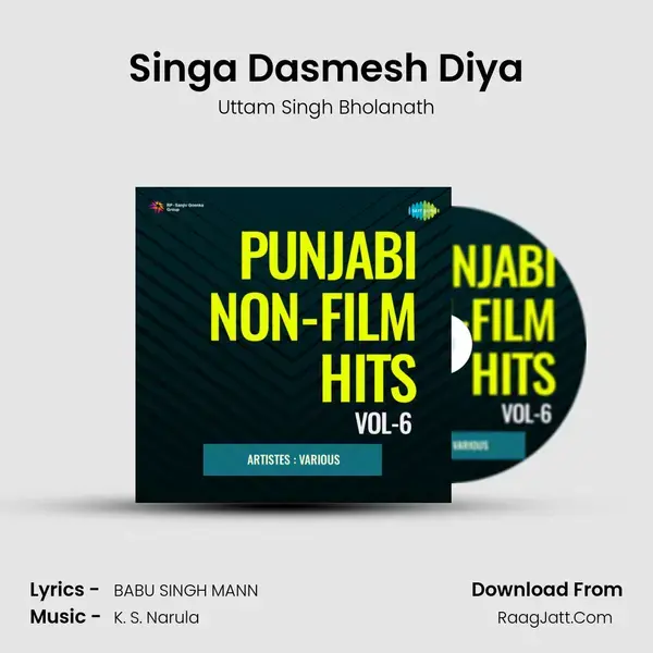 Singa Dasmesh Diya Song mp3 | Uttam Singh Bholanath