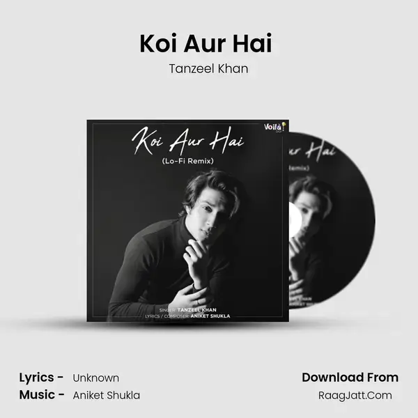 Koi Aur Hai (Lo-Fi Remix) mp3 song