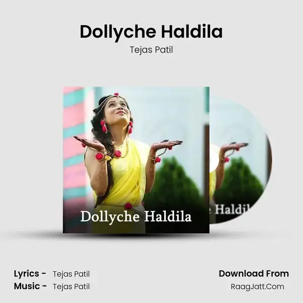 Dollyche Haldila - Tejas Patil