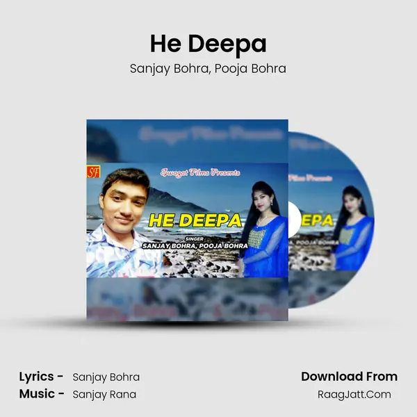 He Deepa Song mp3 | Sanjay Bohra