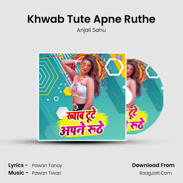 Khwab Tute Apne Ruthe mp3 song