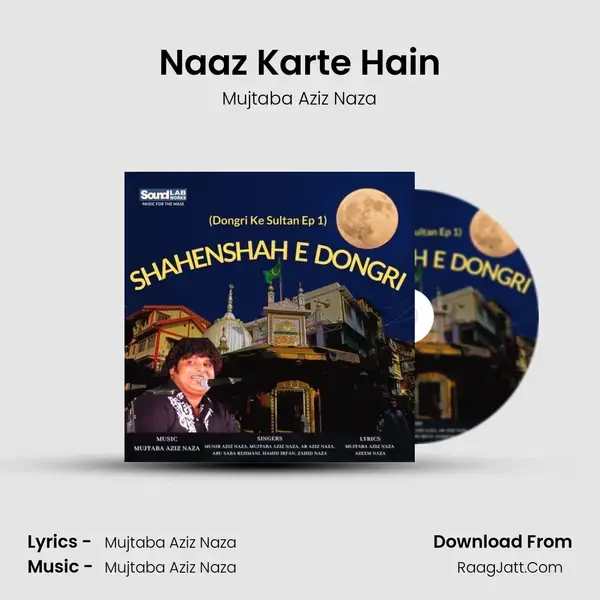 Naaz Karte Hain mp3 song