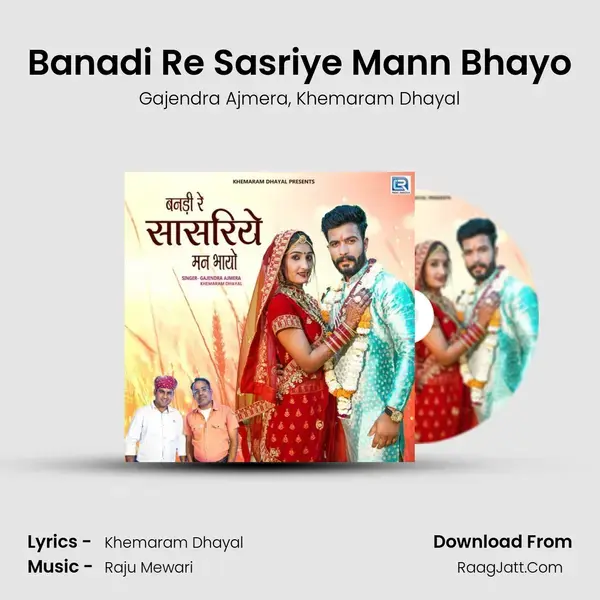 Banadi Re Sasriye Mann Bhayo mp3 song