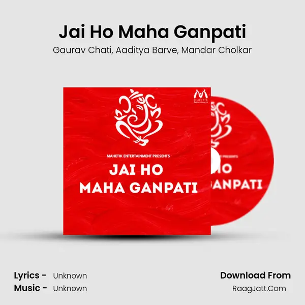 Jai Ho Maha Ganpati mp3 song