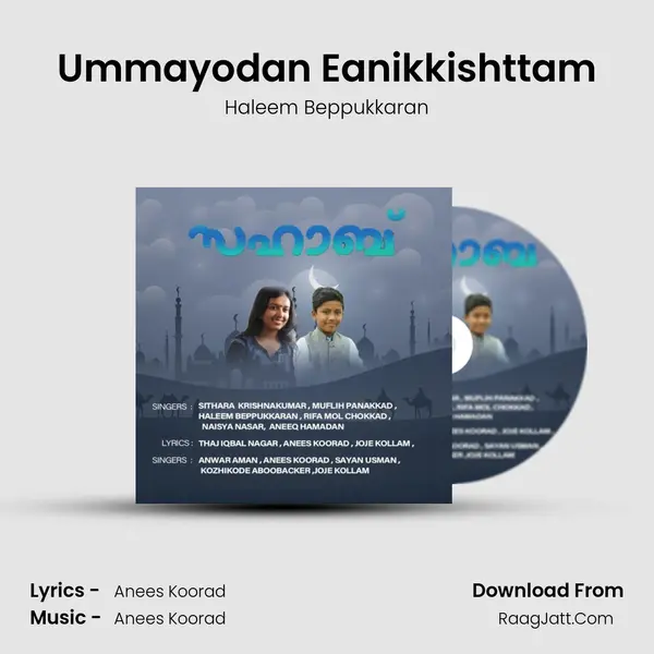 Ummayodan Eanikkishttam Song mp3 | Haleem Beppukkaran