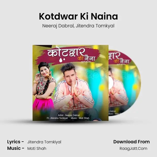 Kotdwar Ki Naina mp3 song